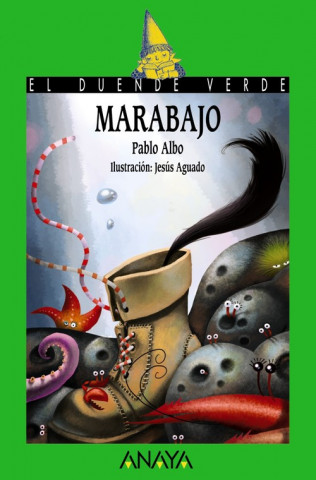 Kniha Marabajo : Primer Premio del XXVII Concurso de Narrativa Infantil Vila d'Ibi Pablo Albo