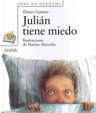 Kniha Julián tiene miedo Eliacer Cansino Macías