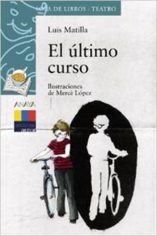 Könyv El último curso LUIS MATILLA