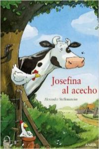 Knjiga Josefina al acecho Alexander Steffensmeier