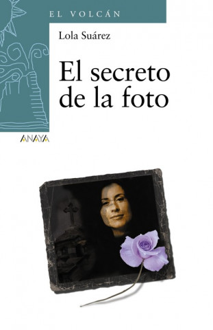 Kniha El secreto de la foto LOLA SUAREZ