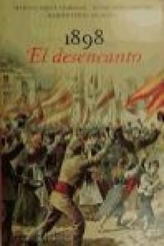 Livre 1898, El desencanto 