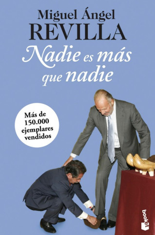 Buch Nadie es más que nadie MIGUEL ANGEL REVILLA