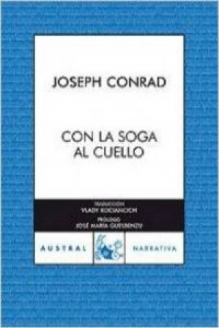 Kniha Con la soga al cuello Joseph Conrad