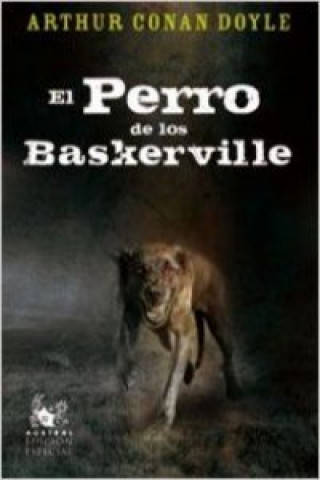 Kniha El perro de los Baskerville Arthur Conan - Sir - Doyle