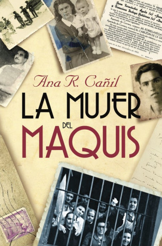 Kniha La mujer del maquis ANA CAÑIL