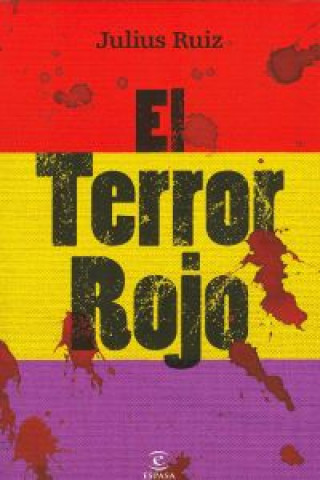Kniha El terror rojo Julius Ruiz