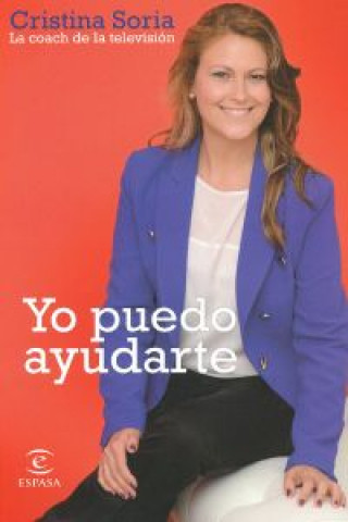 Kniha Yo puedo ayudarte Cristina Soria Ruiz