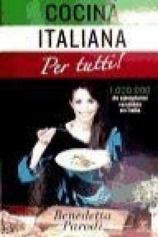 Kniha Cocina italiana per tutti Benedetta Parodi