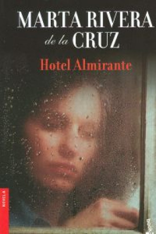 Könyv Hotel Almirante MARTA RIVERA DE LA CRUZ
