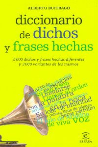 Книга Diccionario de dichos y frases hechas Alberto Buitrago Jiménez