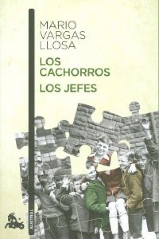Könyv Los cachorros / Los jefes MARIO VARGAS LLOSA