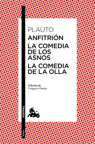 Kniha Anfitrión ; La comedia de los asnos ; La comedia de la olla PLAUTO