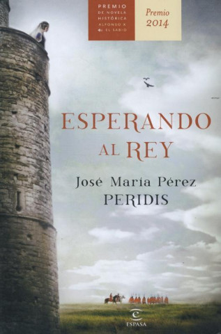 Libro Esperando al rey José María "Peridis" Pérez González