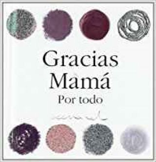 Kniha Gracias mamá por todo Helen Exley