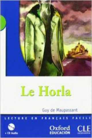 Książka Lectura, Le horla, francés, 2 ESO GUY DE MAUPASSANT