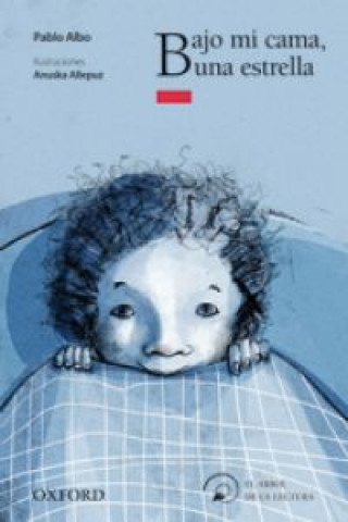 Knjiga Bajo mi cama una estrella PABLO ALBO