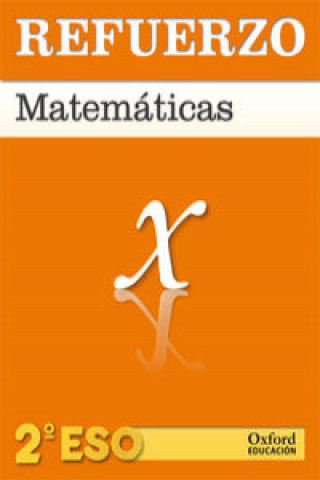 Carte Refuerzo matermáticas, 2 ESO. Cuaderno de ejercicios RODRIGUEZ