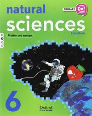 Könyv Think Do Learn Natural Science 6th Primary Student's Book Module 2 