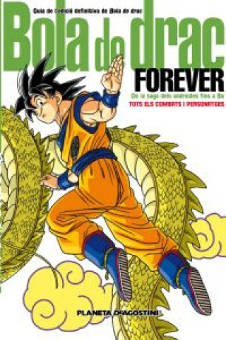 Kniha Bola de drac: Forever Akira Toriyama