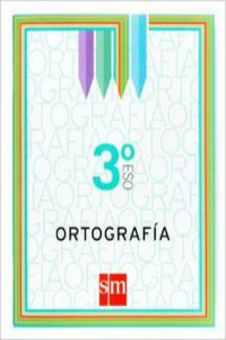 Книга Ortografía, 3 ESO Ana María Alonso Fernández