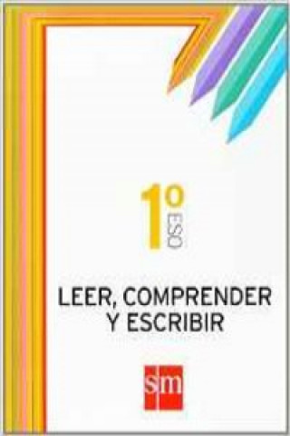 Książka Lengua, leer, comprender y escribir, 1 ESO. Cuaderno María Ángeles Bengoechea Cordero