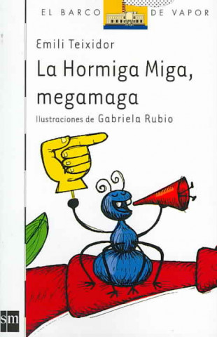 Книга La hormiga Miga, megamaga Emili Teixidor