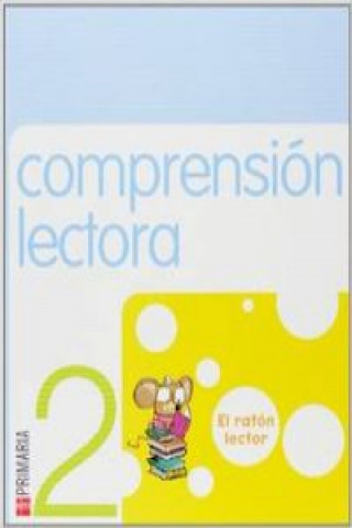 Livre Comprensión lectora, 2 Educación Primaria María Rosario González Parra