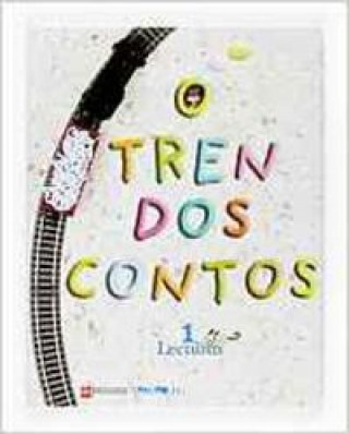 Kniha Proxecto Trampolín, O tren dos contos, lecturas, 1 Educación Primaria Fina Casalderrey