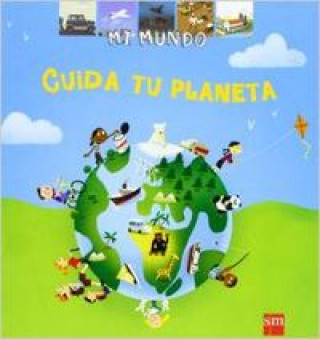 Kniha Cuida tu planeta Jean-Michel Billioud