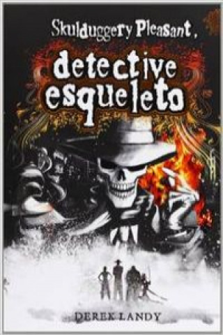 Książka Detective para morirse (Detective Esqueleto) Derek Landy