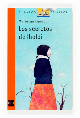 Kniha Los secretos de Iholdi Mariasun Landa