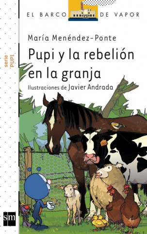 Książka Pupi y la rebelión en la granja María Menéndez-Ponte Cruzat