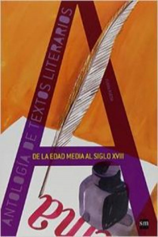 Kniha Antología de textos literarios de la Edad Media al s. XVIII Flora Rueda Laorga