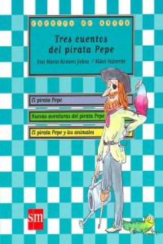 Carte Tres cuentos del pirata Pepe Ana María Romero Yebra