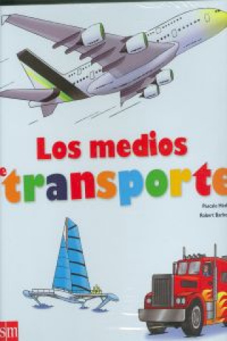 Książka Los medios de transporte Pascale Hédelin