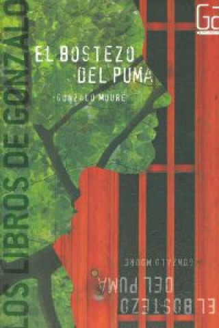 Книга El bostezo del puma Gonzalo Moure
