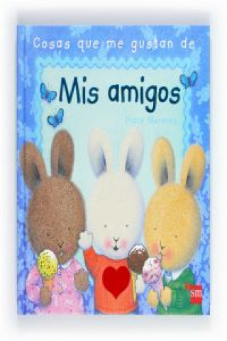 Kniha Cosas que me gustan de mis amigos Tracey Moroney