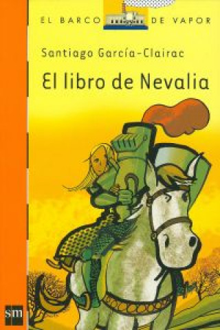 Carte El libro de Nevalia Santiago García-Clairac