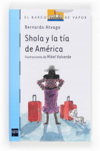 Libro Shola y la tía de América Mikel Valverde