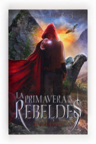 Книга La primavera de los rebeldes Morgan Rhodes