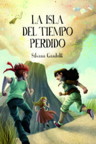 Livre La isla del tiempo perdido Silvana Gandolfi