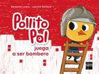 Carte Pollito Pol juega a ser bombero BENJAMIN LEDUC
