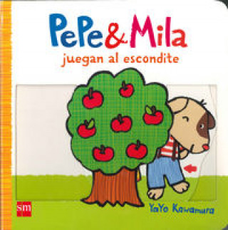 Kniha Pepe y Mila juegan al escondite YAYO KAWAMURA