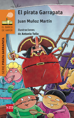 Kniha El pirata Garrapata JUAN MUÑOZ MARTIN