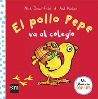 Kniha El pollo Pepe va al colegio NICK DENCHFIELD