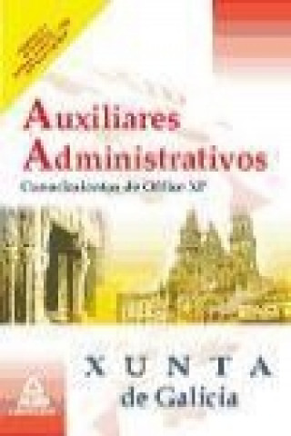 Knjiga Auxiliares Administrativos, Xunta de Galicia. Conocimientos de Office XP Iván . . . [et al. ] Rocha Freire