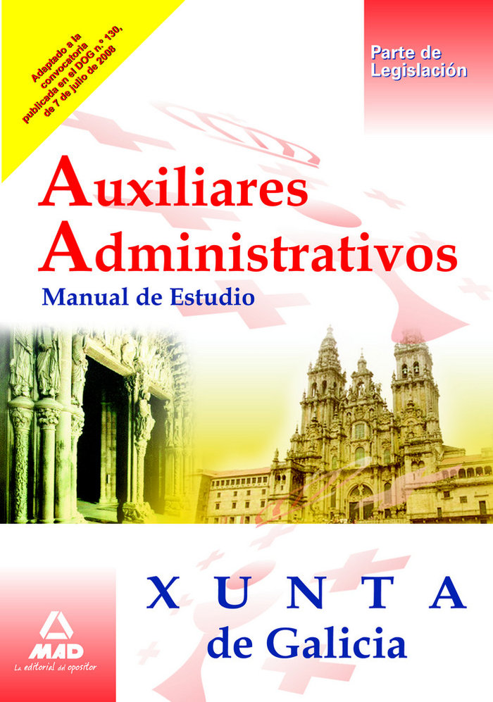 Книга Auxiliares Administrativos, Xunta de Galicia. Manual de estudio parte de legislación Fernando Martos Navarro