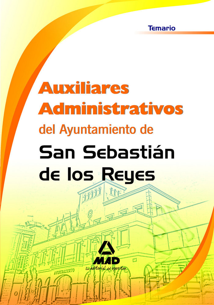 Buch Auxiliares Administrativos, Ayuntamiento de San Sebastián de los Reyes. Temario Fernando Martos Navarro