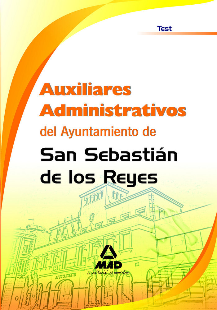 Kniha Auxiliares Administrativos, Ayuntamiento de San Sebastián de los Reyes. Test Fernando Martos Navarro